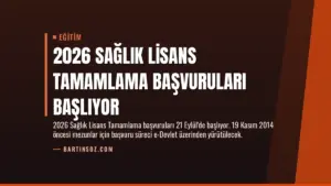 2026 Sağlık Lisans Tamamlama Başvuruları Başlıyor