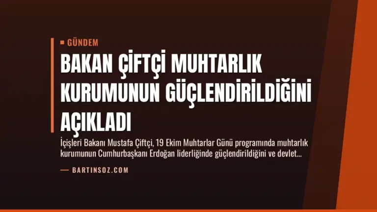 Bakan Çiftçi Muhtarlık Kurumunun Güçlendirildiğini Açıkladı