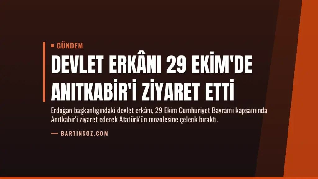 Devlet erkânı 29 Ekim'de Anıtkabir'i ziyaret etti