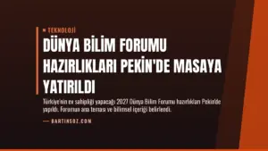Dünya Bilim Forumu Hazırlıkları Pekin’de Masaya Yatırıldı