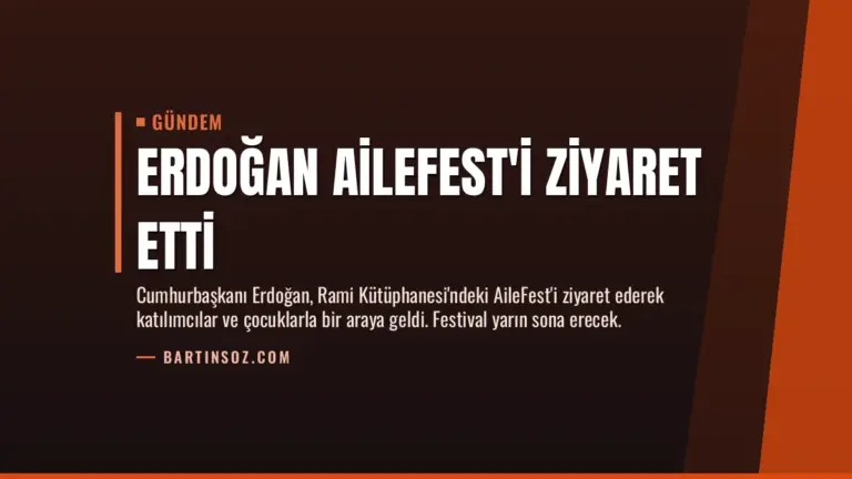 Erdoğan AileFest’i Ziyaret Etti