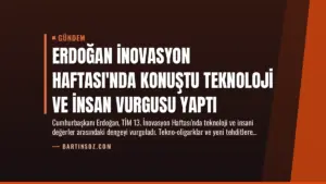 Erdoğan İnovasyon Haftası’nda Konuştu Teknoloji ve İnsan Vurgusu Yaptı