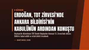 Erdoğan, TDT Zirvesi'nde Ankara Bildirisi'nin kabulünün ardından konuştu