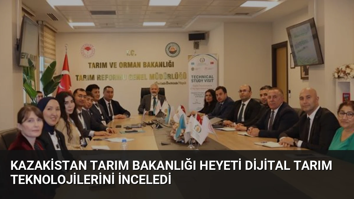 Kazakistan Tarım Bakanlığı Heyeti Dijital Tarım Teknolojilerini İnceledi