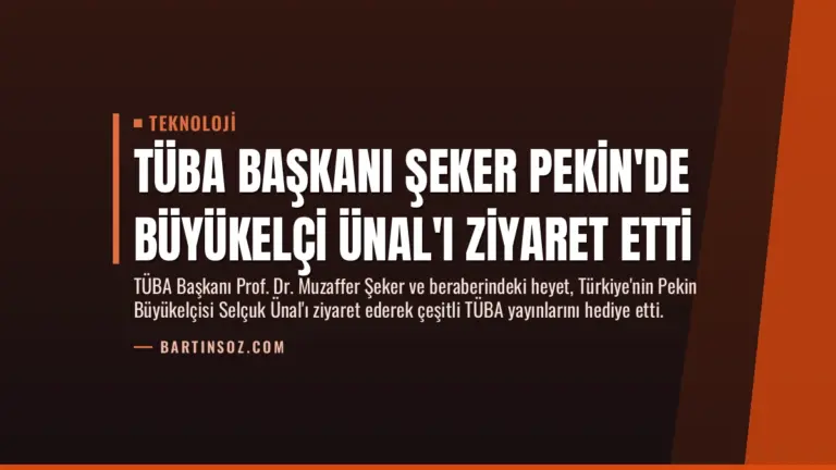 TÜBA Başkanı Şeker Pekin’de Büyükelçi Ünal’ı Ziyaret Etti