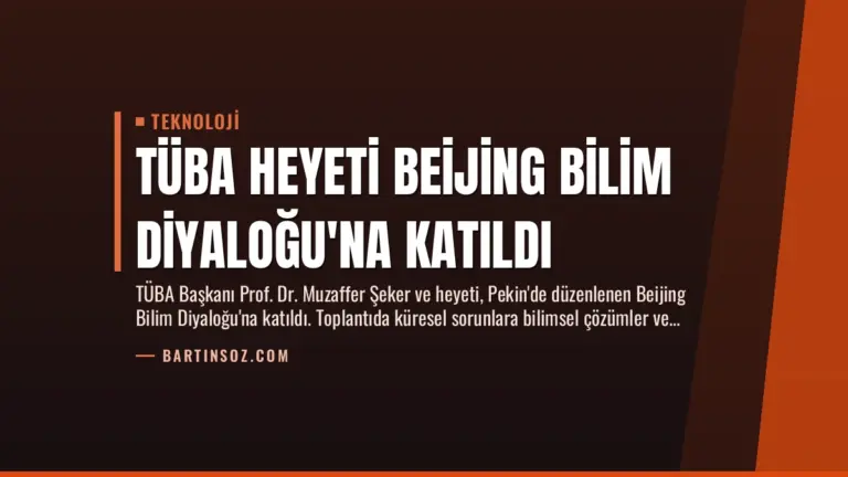 TÜBA Heyeti Beijing Bilim Diyaloğu’na Katıldı