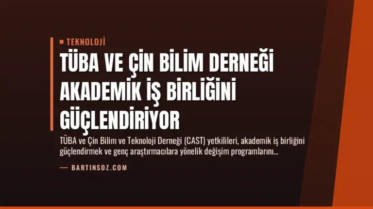 TÜBA ve Çin Bilim Derneği Akademik İş Birliğini Güçlendiriyor