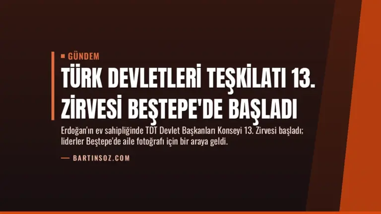 Türk Devletleri Teşkilatı 13. Zirvesi Beştepe'de Başladı