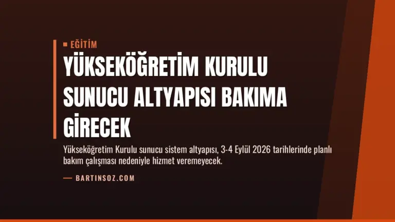 Yükseköğretim Kurulu Sunucu Altyapısı Bakıma Girecek